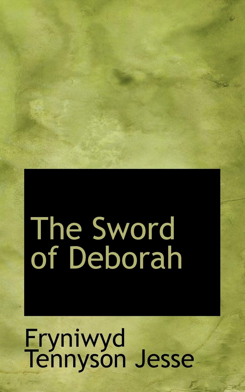 The Sword of Deborah Politics & History