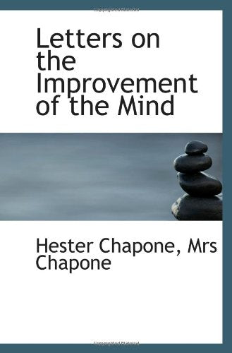 Letters on the Improvement of the Mind Politics & History
