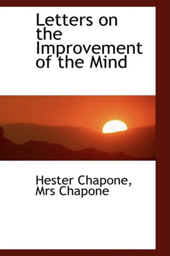 Letters on the Improvement of the Mind Politics & History