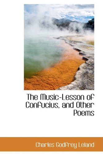 The Music-lesson of Confucius, and Other Poems Film, Art & Culture