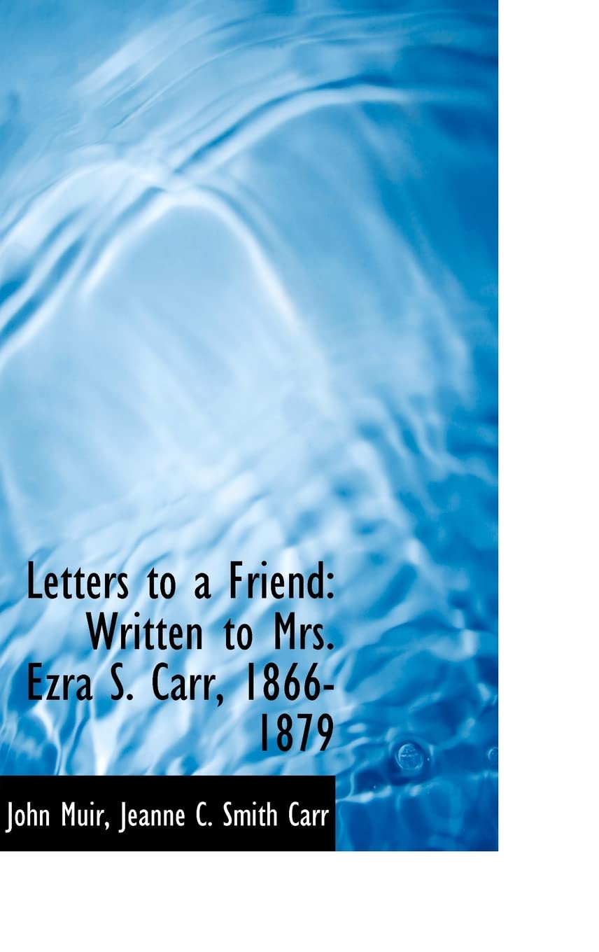 Letters to a Friend: Written to Mrs. Ezra S. Carr, 1866-1879 Mathematics