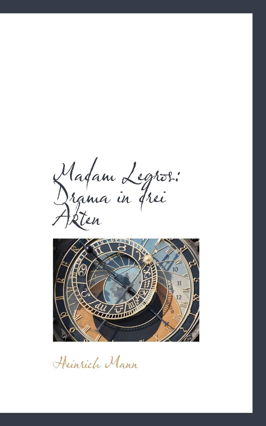 Madam Legros: Drama in Drei Akten Politics & History