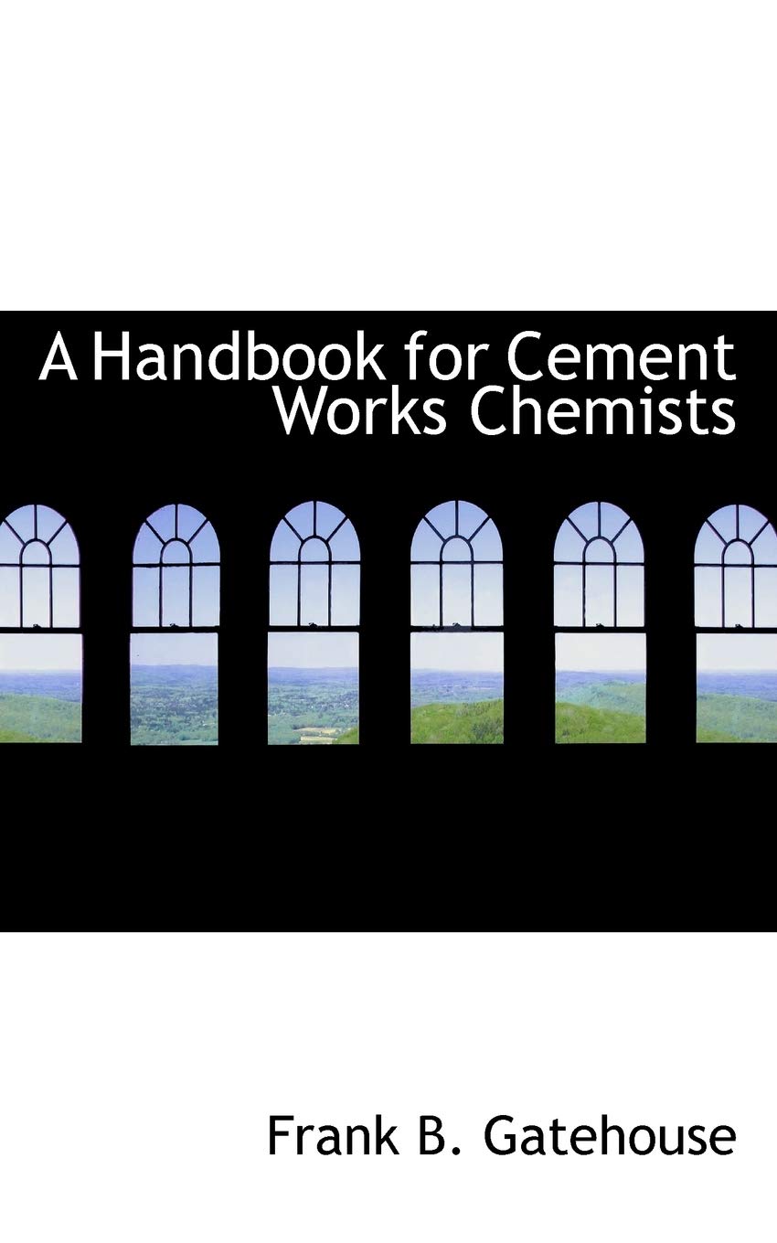 A Handbook for Cement Works Chemists Politics & History