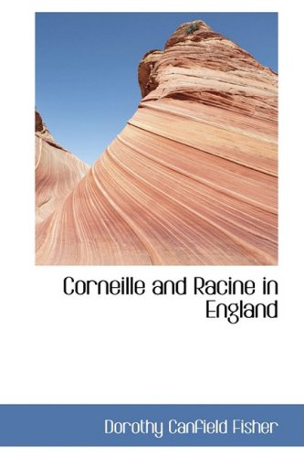 Corneille and Racine in England Contemporary literature