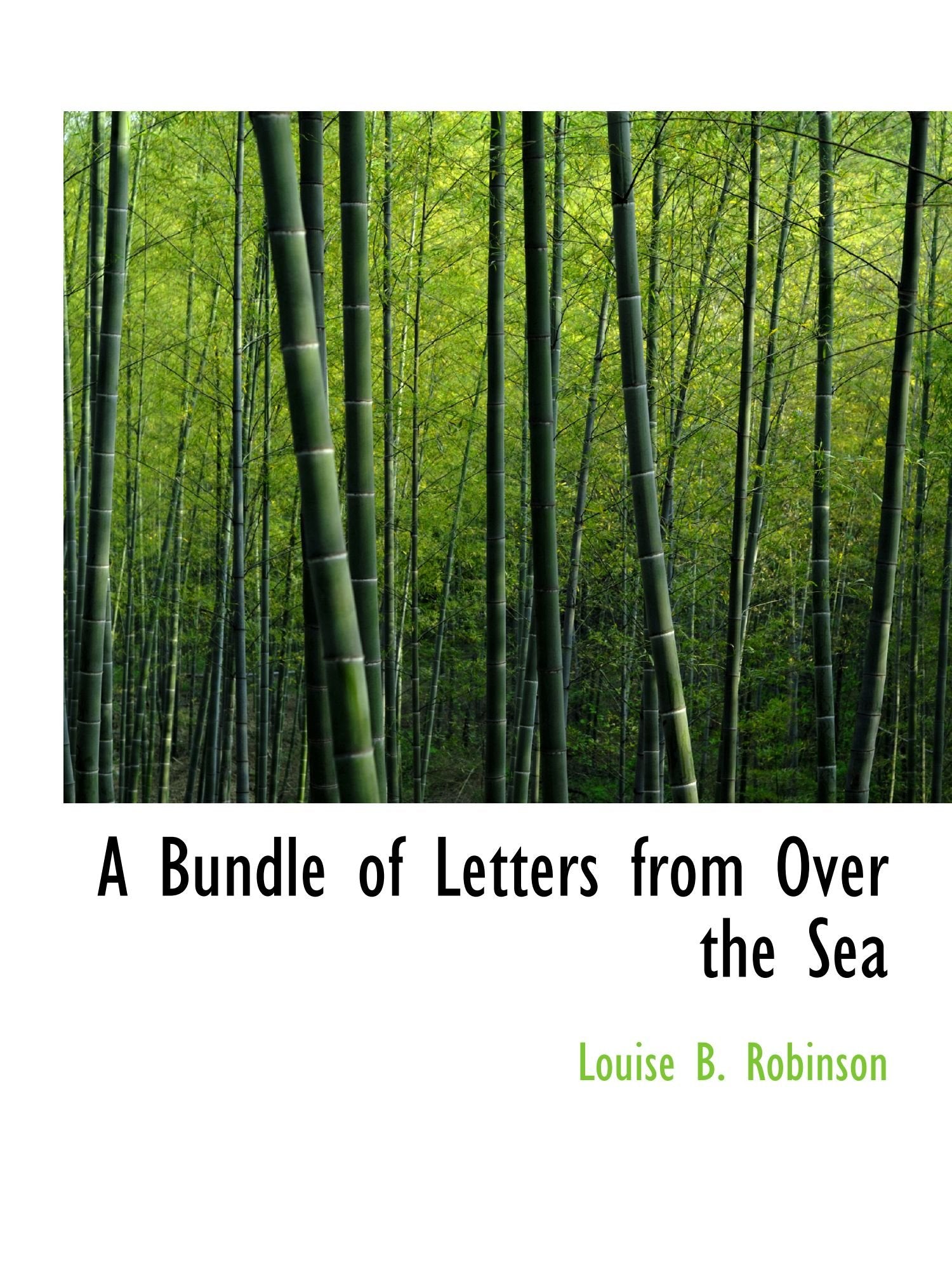 A Bundle of Letters from Over the Sea Politics & History