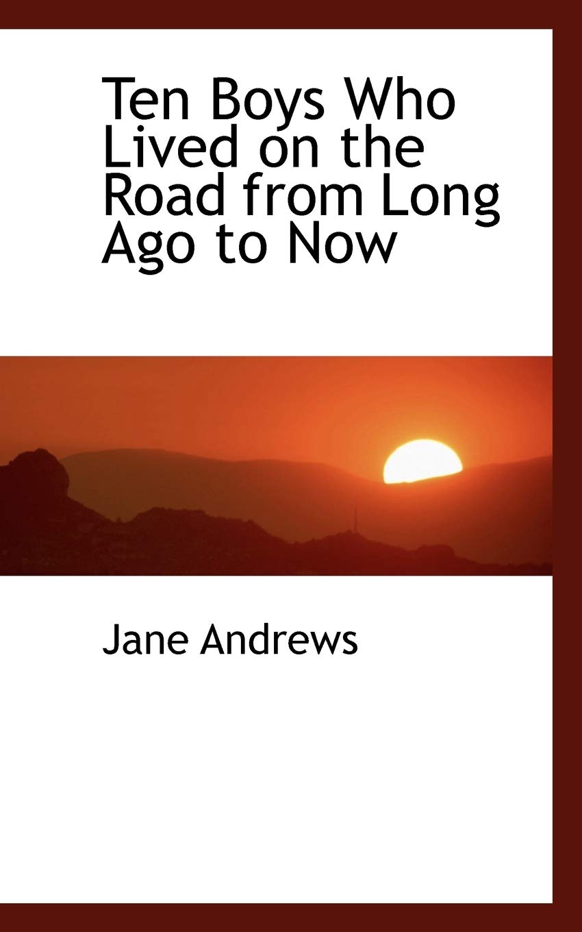 Ten Boys Who Lived on the Road from Long Ago to Now Contemporary literature