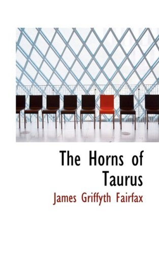 The Horns of Taurus Politics & History