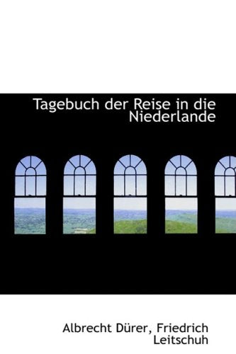 Tagebuch Der Reise in Die Niederlande Politics & History