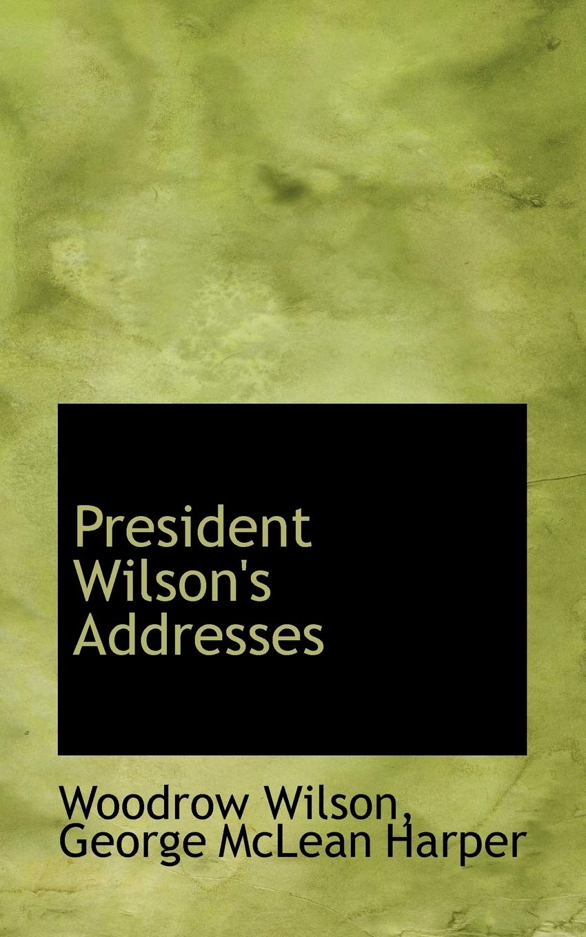 President Wilson's Addresses Contemporary literature