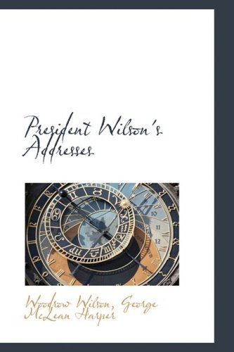 President Wilson's Addresses Contemporary literature