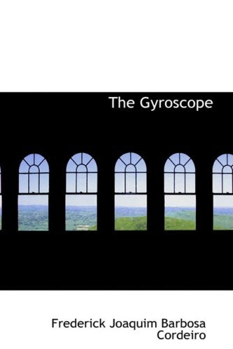 The Gyroscope Politics & History