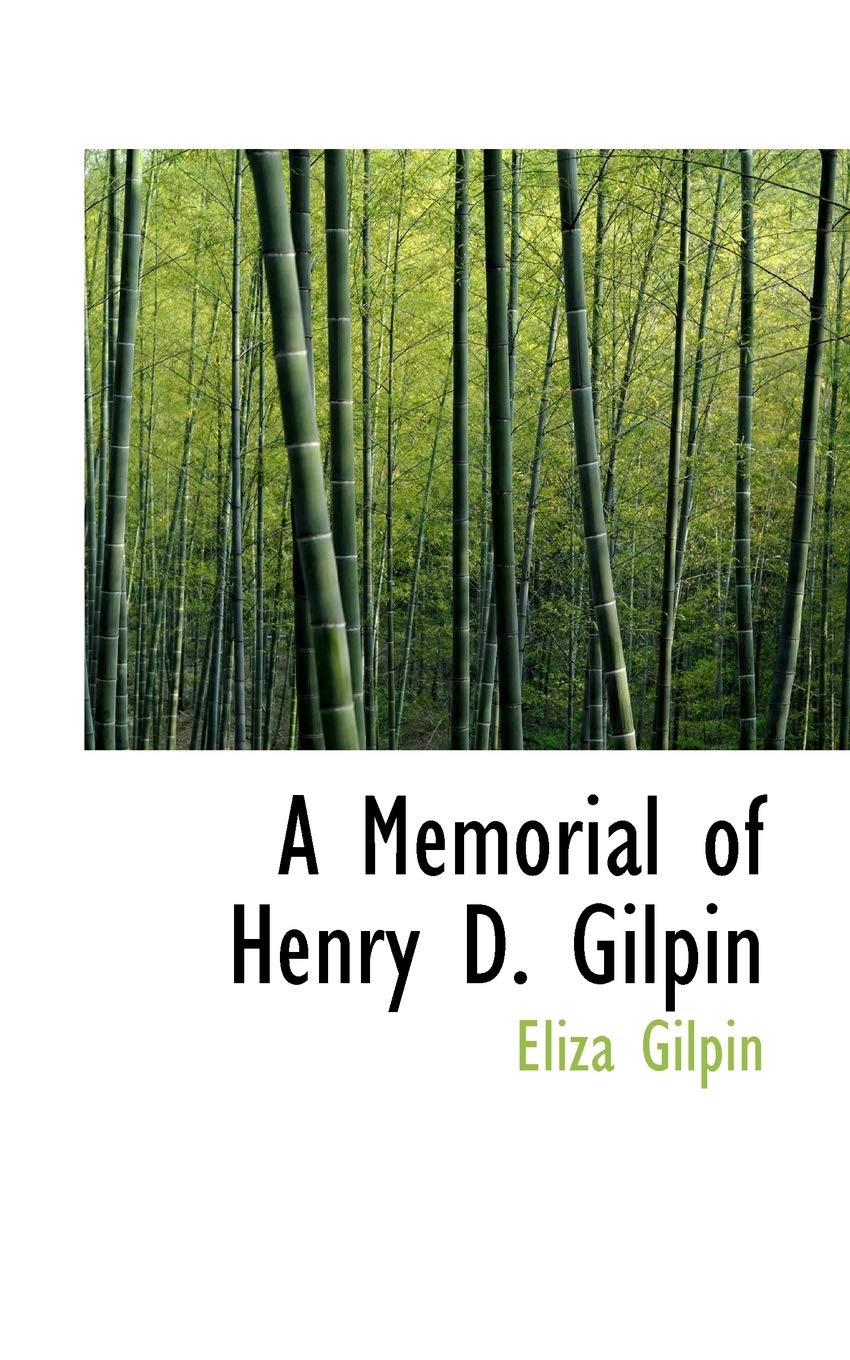 A Memorial of Henry D. Gilpin Contemporary literature