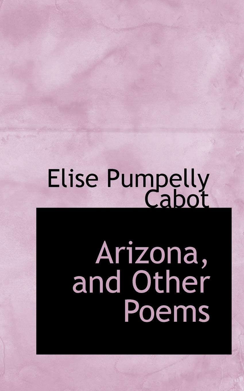 Arizona, and Other Poems Books