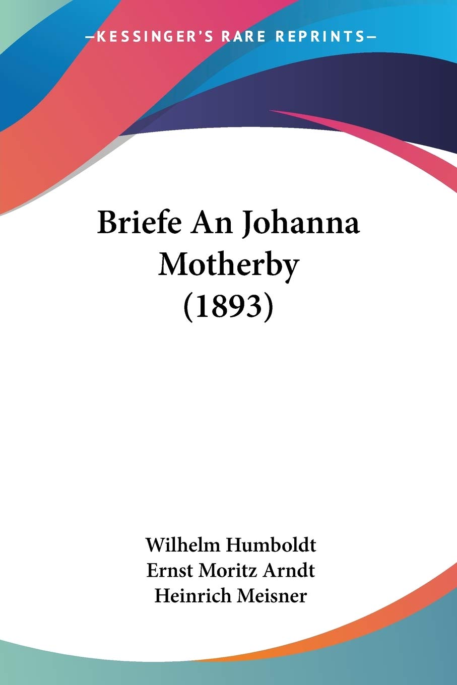 Briefe An Johanna Motherby (1893) Philosophy