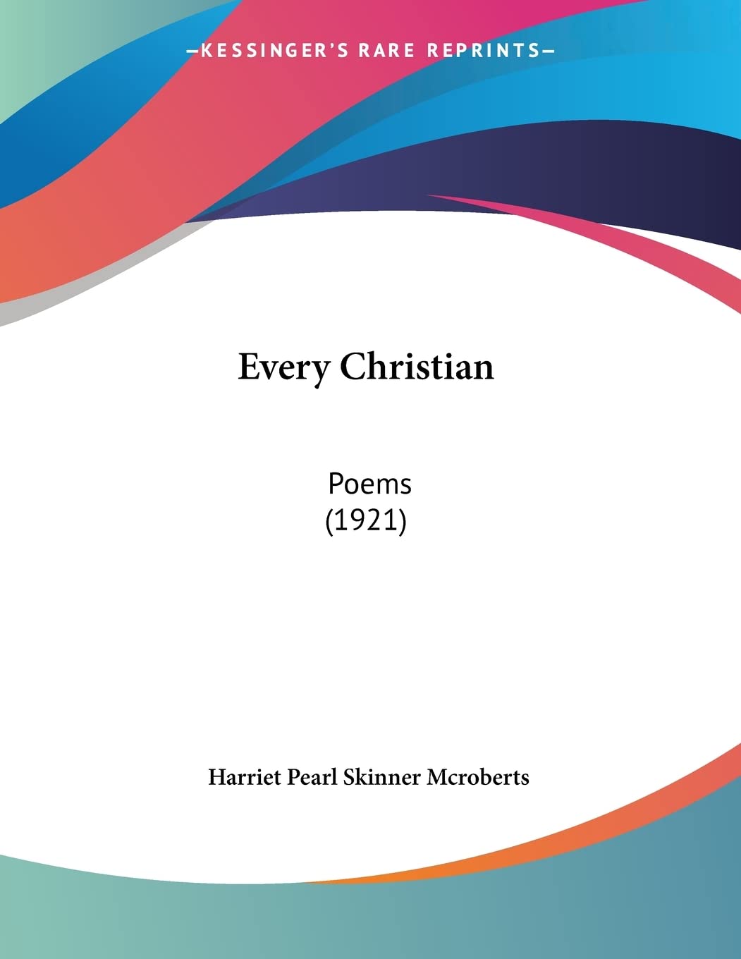 Every Christian: Poems Contemporary literature