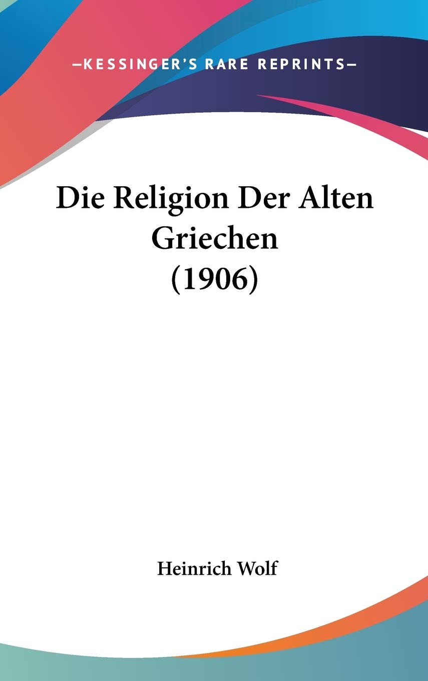 Die Religion Der Alten Griechen Contemporary literature