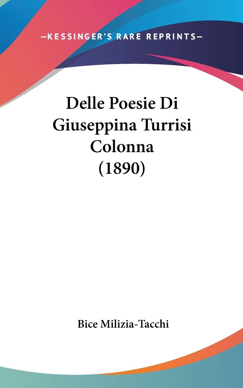 Delle Poesie Di Giuseppina Turrisi Colonna Contemporary literature