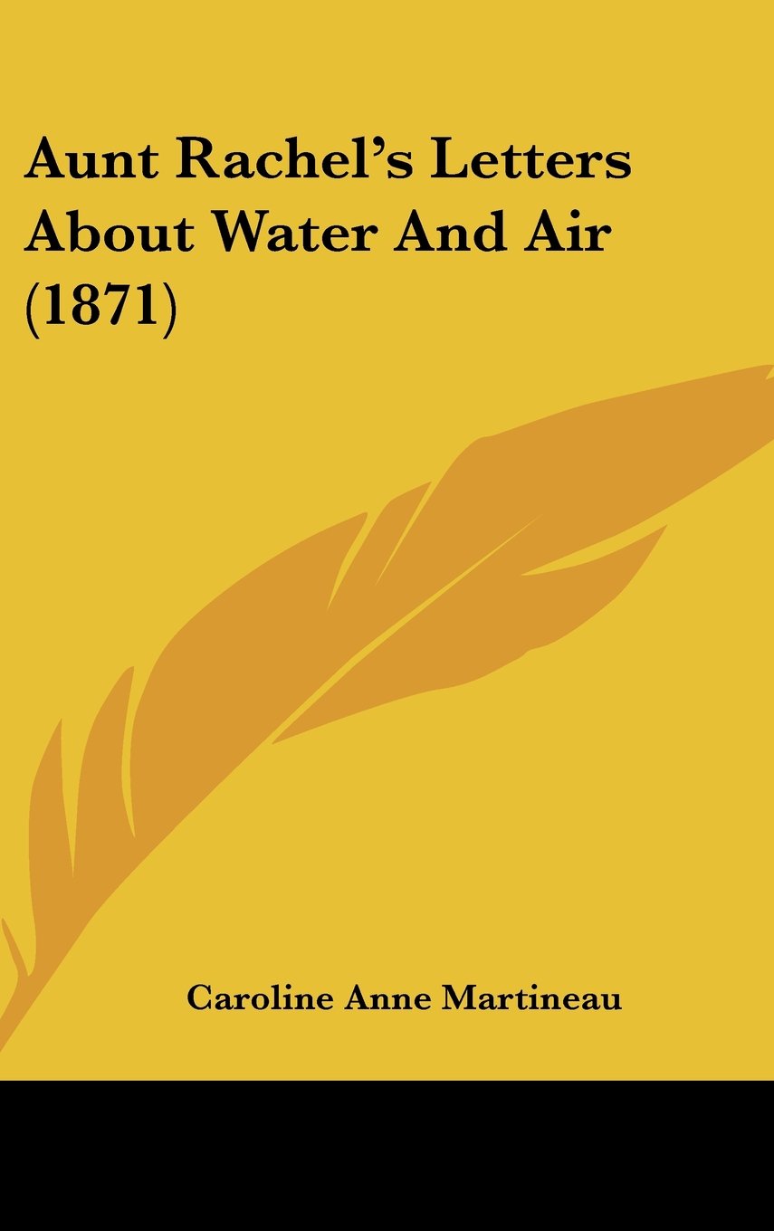 Aunt Rachel's Letters About Water and Air Contemporary literature
