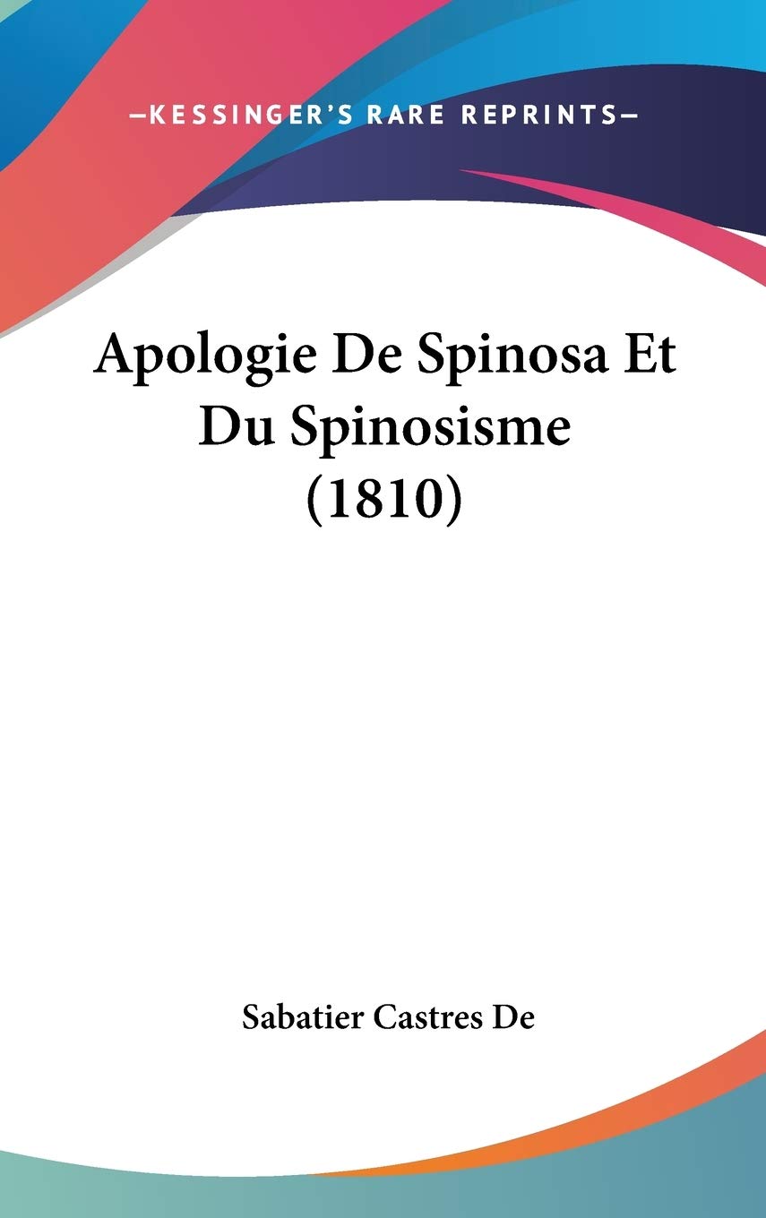 Apologie De Spinosa Et Du Spinosisme Philosophy
