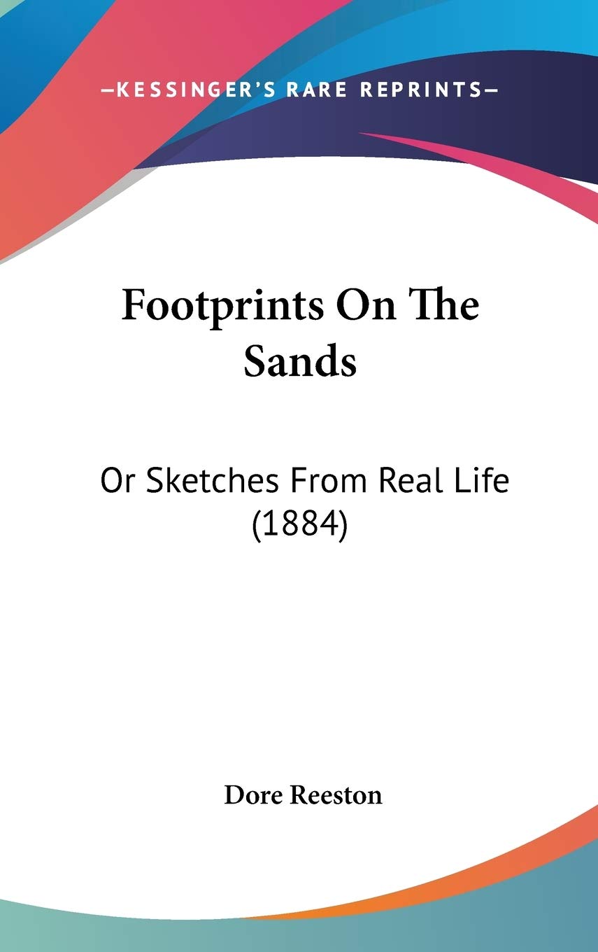 Footprints on the Sands: Or Sketches from Real Life Contemporary literature