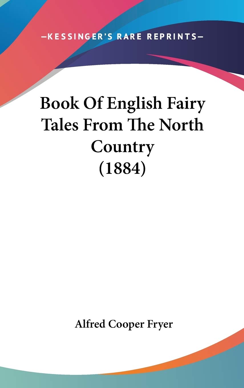 Book of English Fairy Tales from the North Country Contemporary literature Books