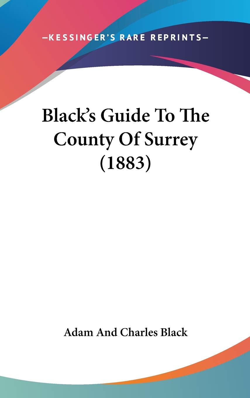 Black's Guide to the County of Surrey Contemporary literature