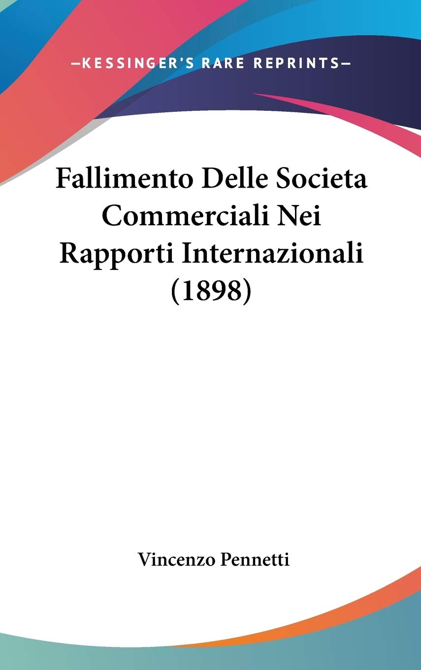 Fallimento Delle Societa Commerciali Nei Rapporti Internazionali Contemporary literature