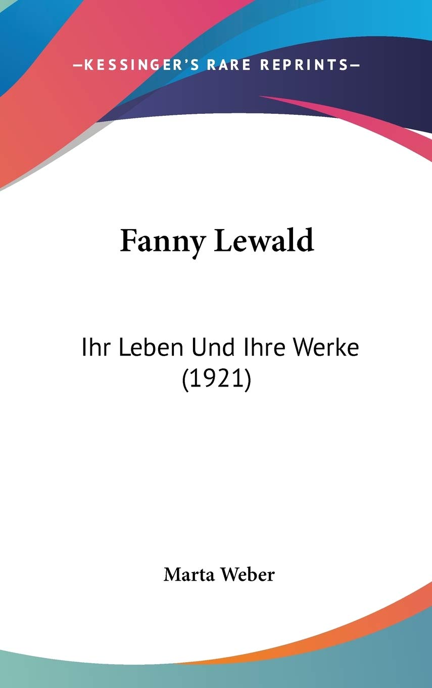 Fanny Lewald: Ihr Leben Und Ihre Werke Contemporary literature