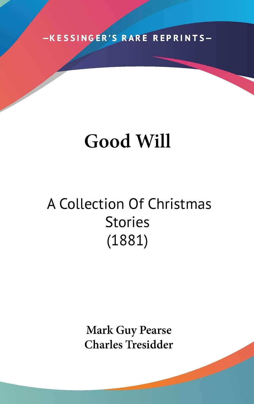 Good Will: A Collection of Christmas Stories Contemporary literature