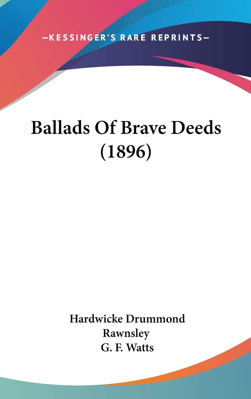 Ballads of Brave Deeds Contemporary literature