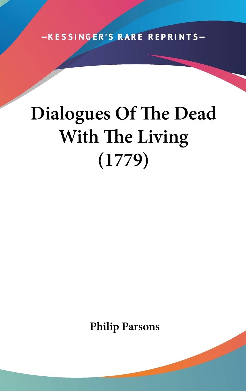 Dialogues of the Dead With the Living Philosophy
