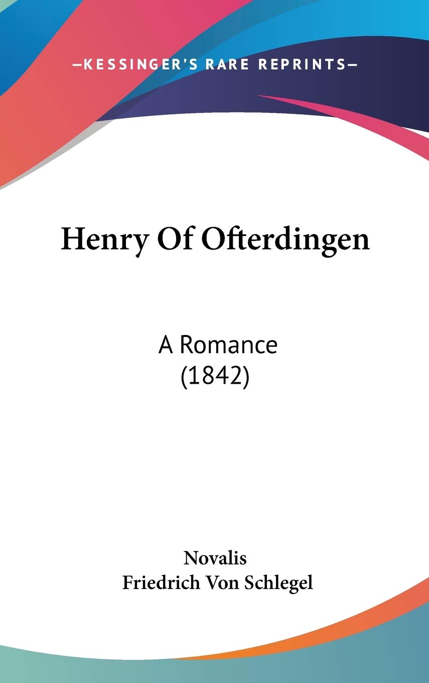Henry of Ofterdingen: A Romance: A Romance (1842) Contemporary literature