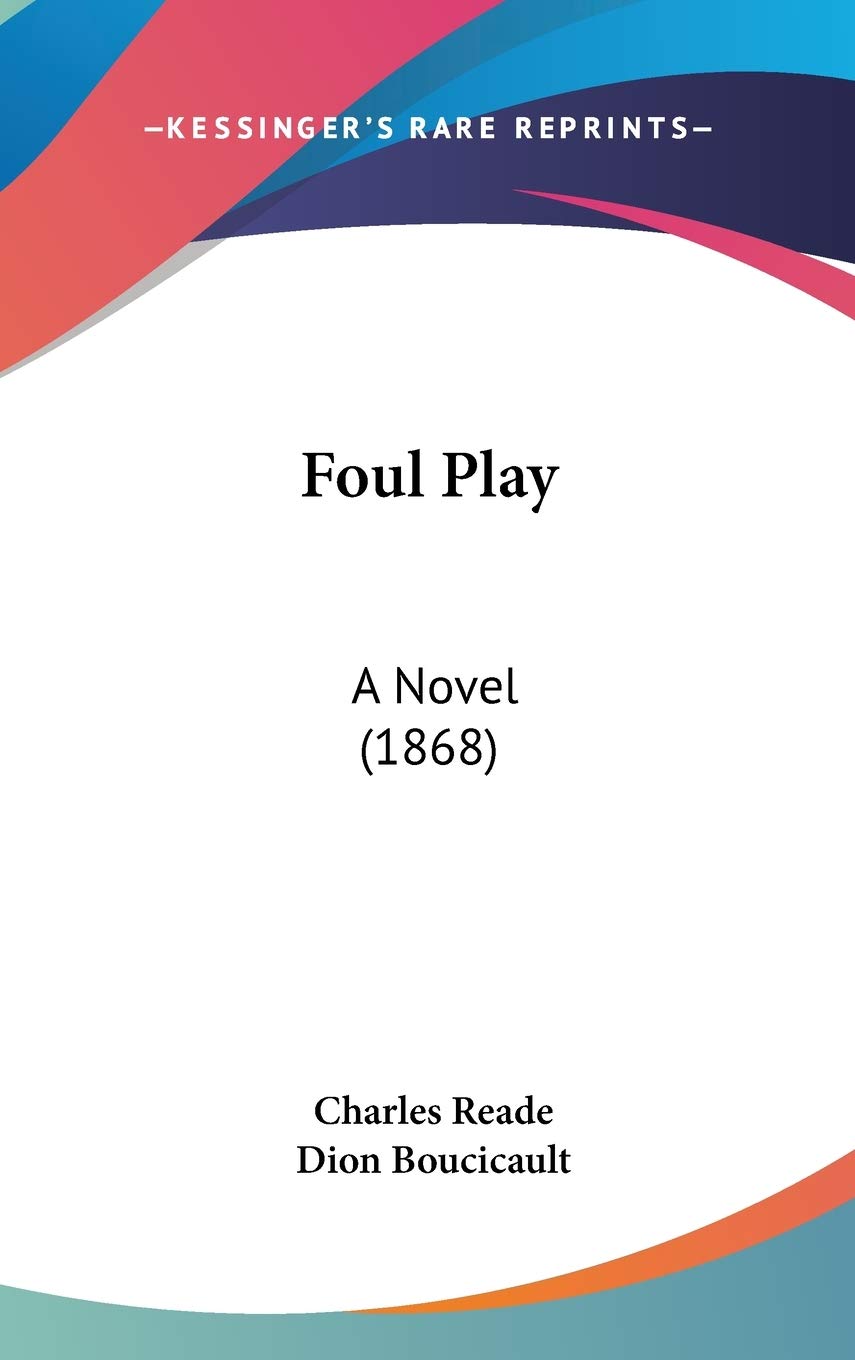 Foul Play: A Novel (1868) Contemporary literature