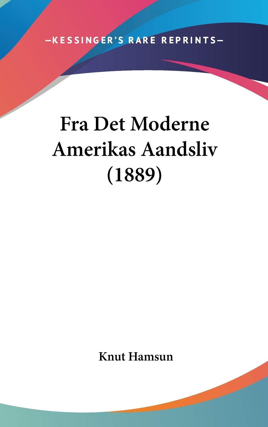 Fra Det Moderne Amerikas Aandsliv Contemporary literature