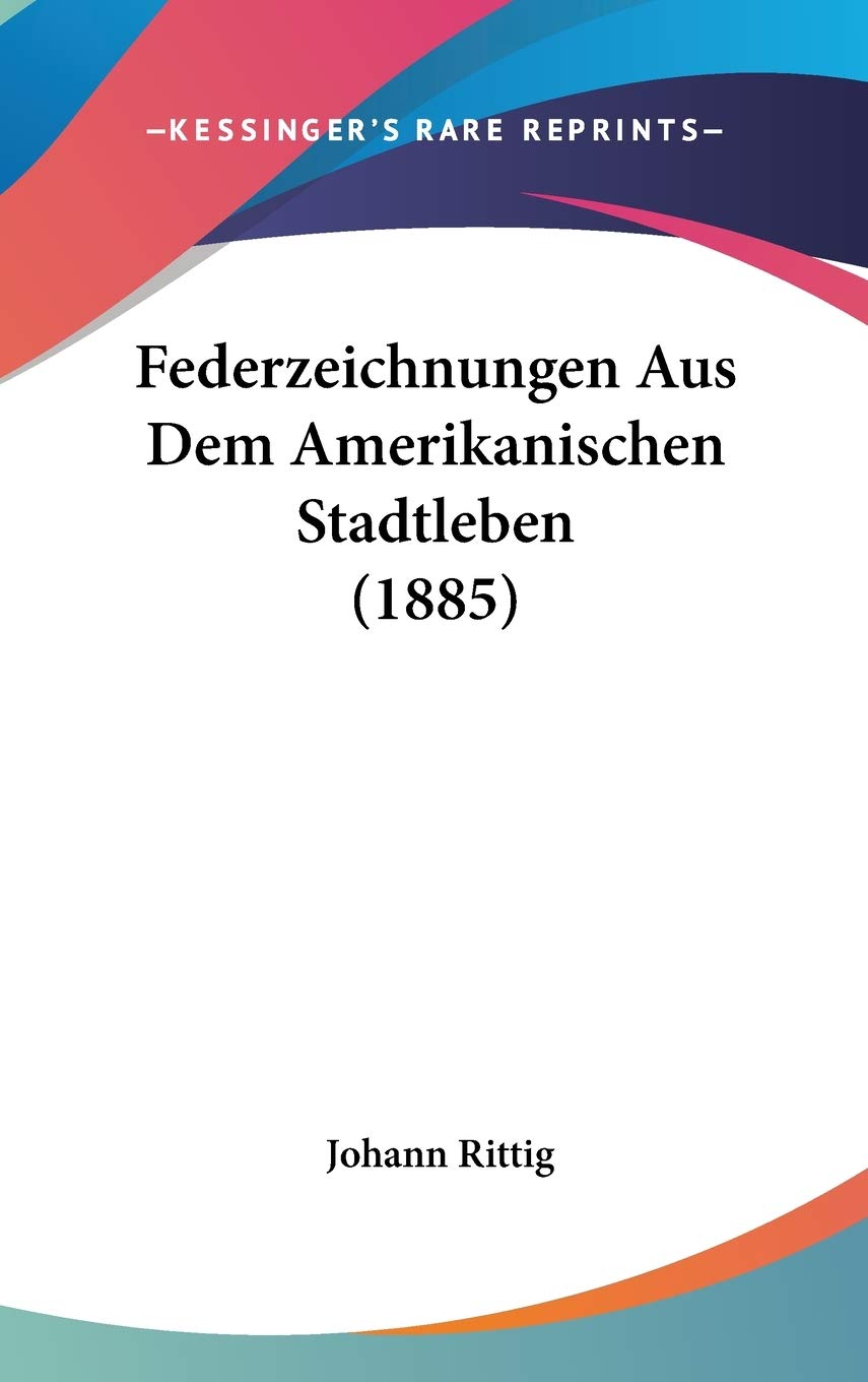 Federzeichnungen Aus Dem Amerikanischen Stadtleben Contemporary literature