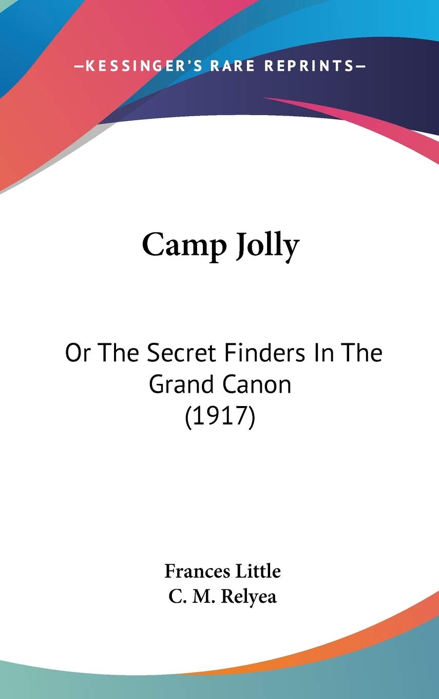 Camp Jolly: Or the Secret Finders in the Grand Canon Contemporary literature