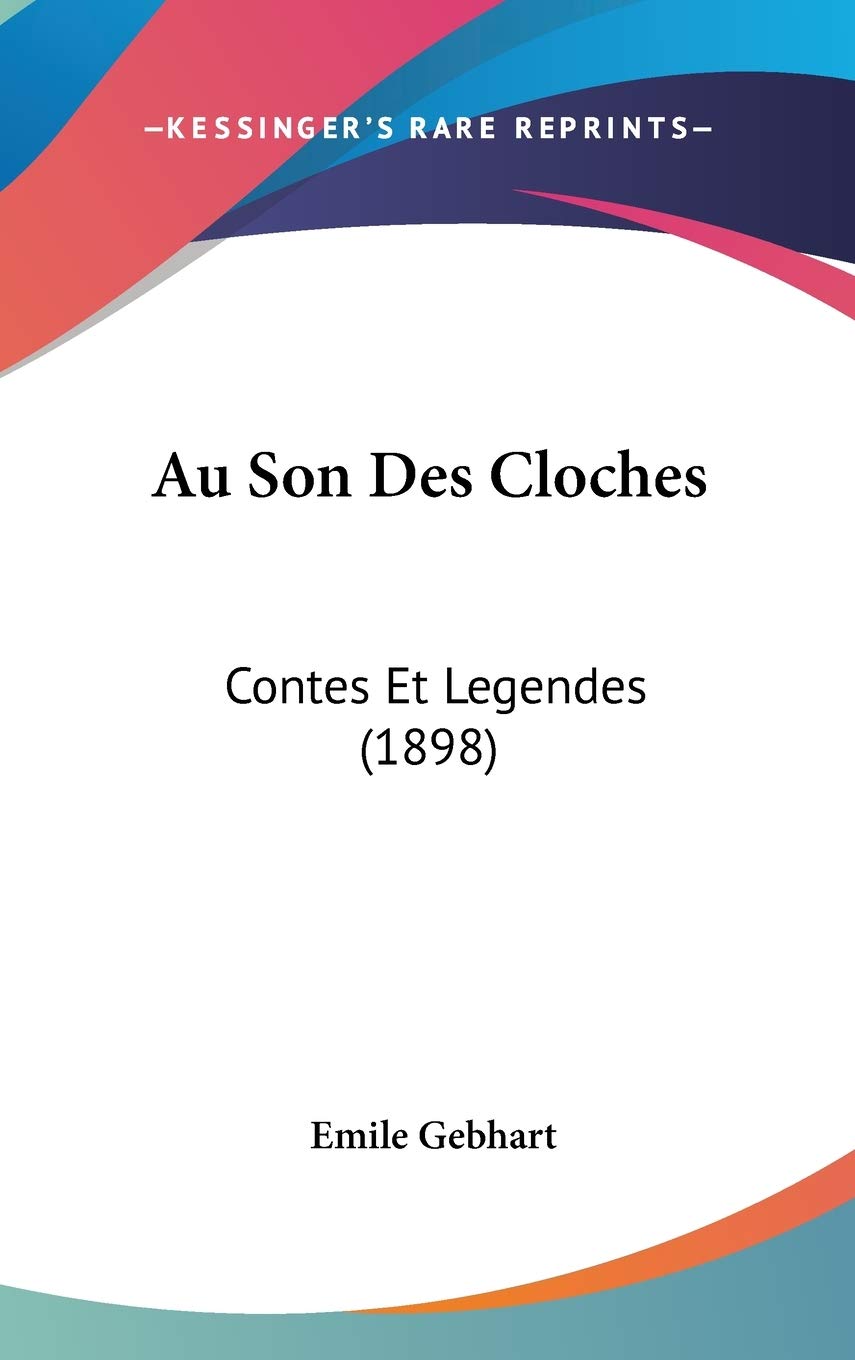 Au Son Des Cloches: Contes Et Legendes Contemporary literature