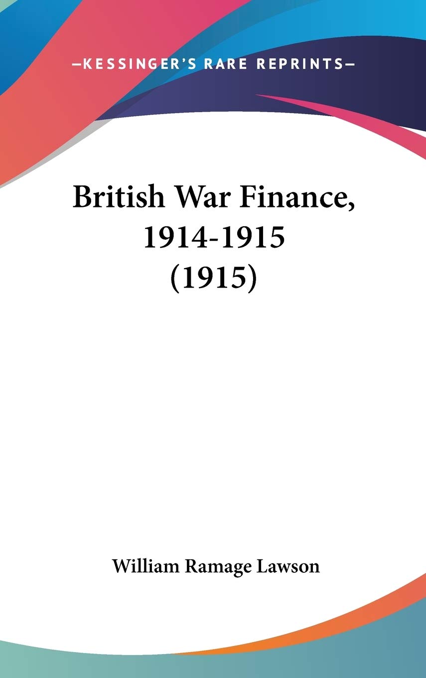 British War Finance, 1914-1915 Contemporary literature