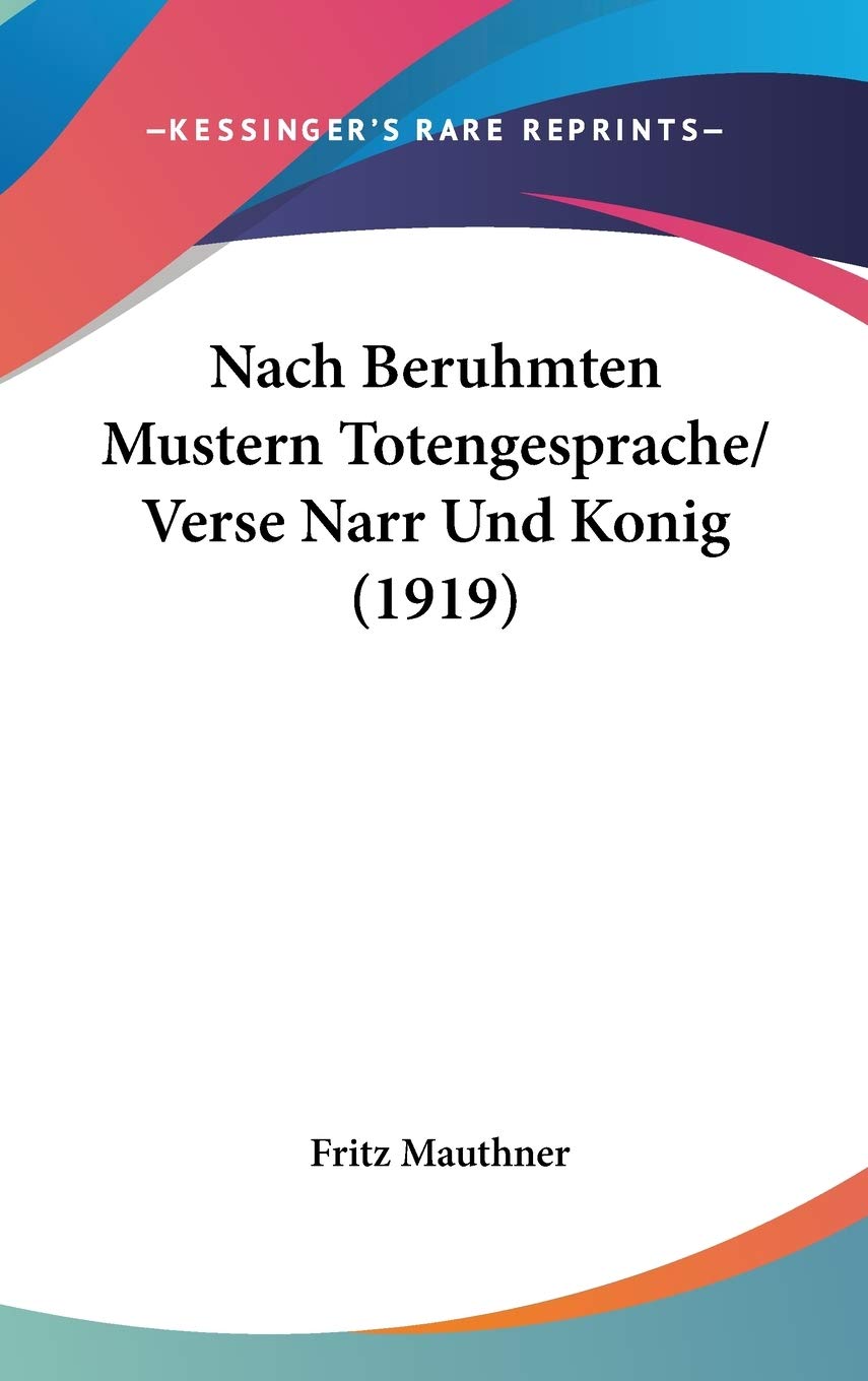 Nach Beruhmten Mustern Totengesprache/Verse Narr Und Konig Philosophy