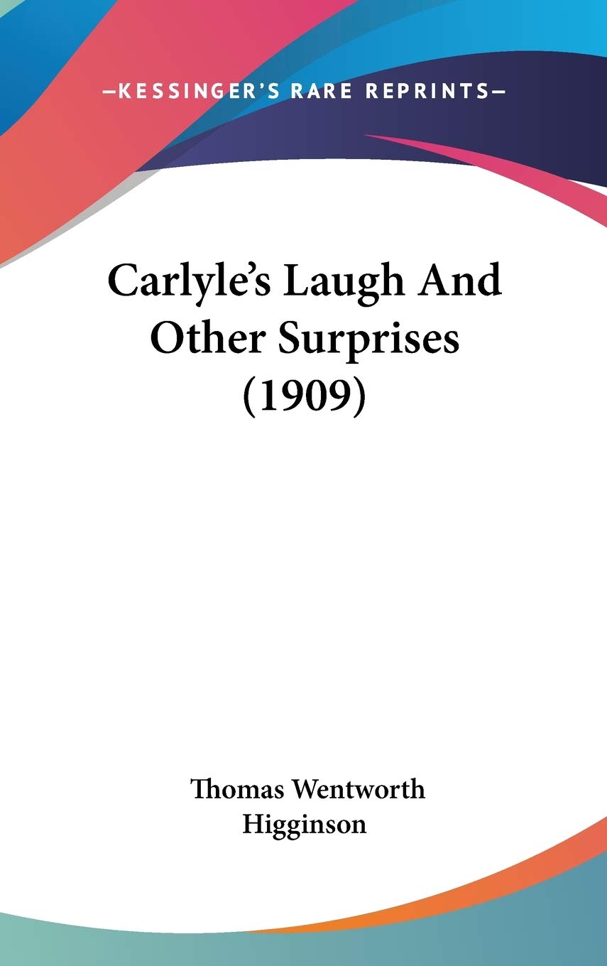Carlyle's Laugh and Other Surprises Essays & Short Stories