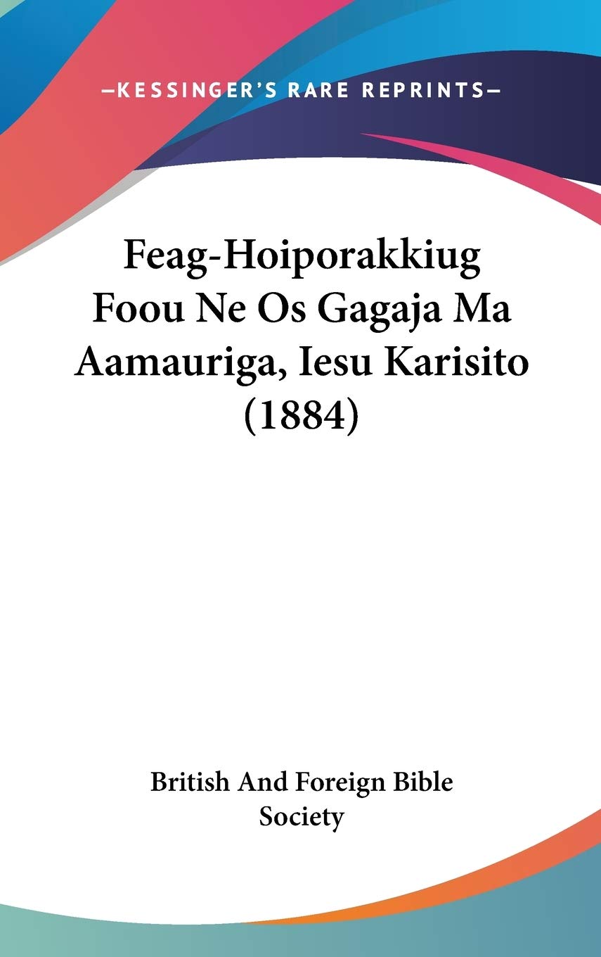 Feag-hoiporakkiug Foou Ne OS Gagaja Ma Aamauriga, Iesu Karisito Contemporary literature