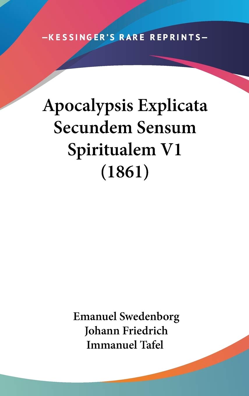 Apocalypsis Explicata Secundem Sensum Spiritualem Philosophy