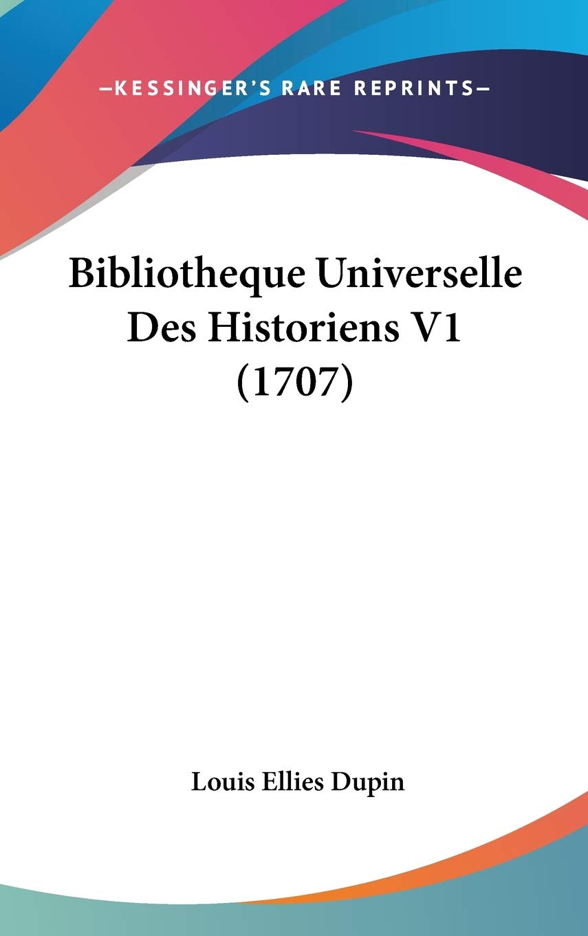 Bibliotheque Universelle Des Historiens Contemporary literature