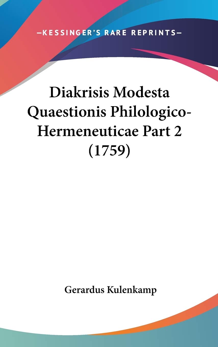 Diakrisis Modesta Quaestionis Philologico-hermeneuticae Philosophy