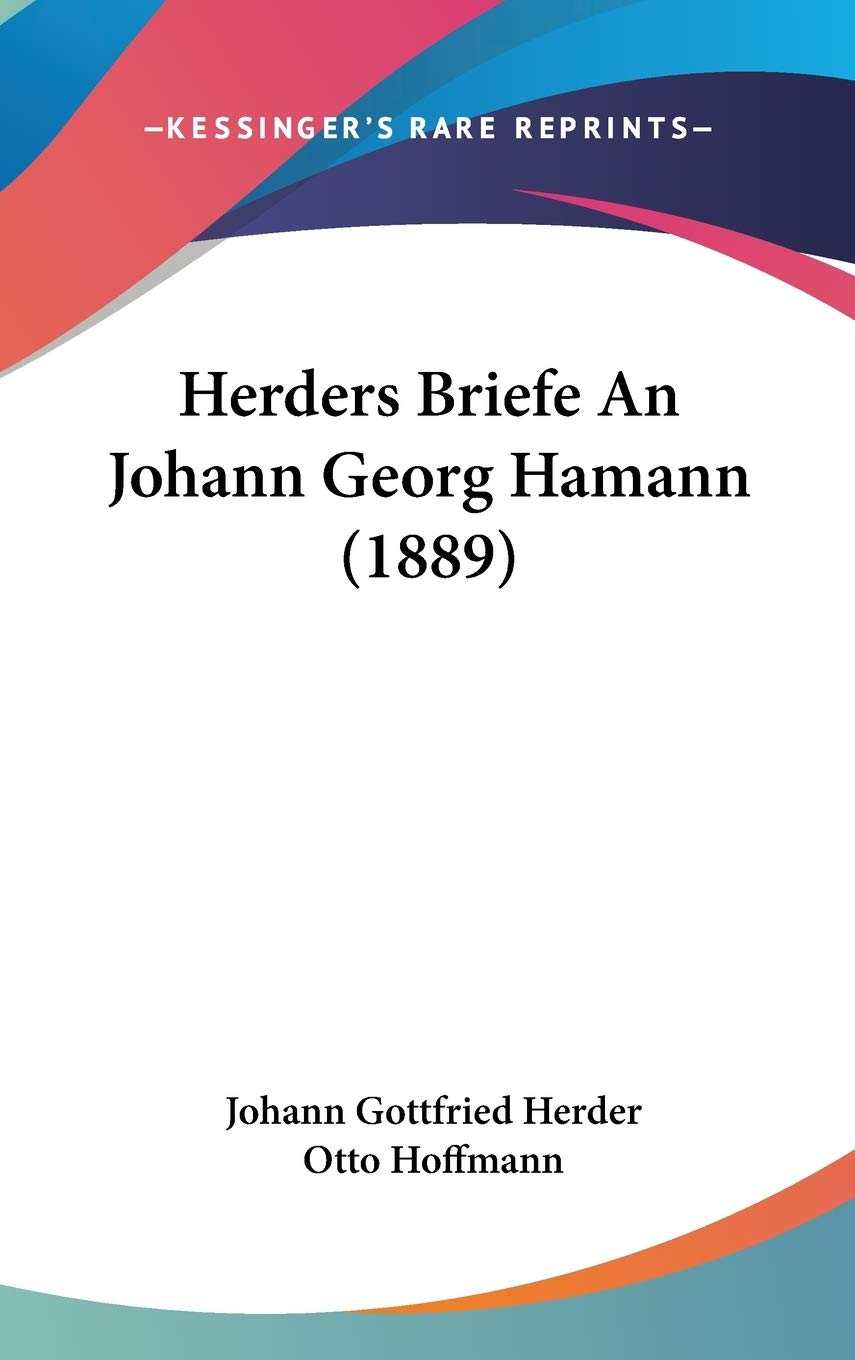 Herders Briefe an Johann Georg Hamann Contemporary literature