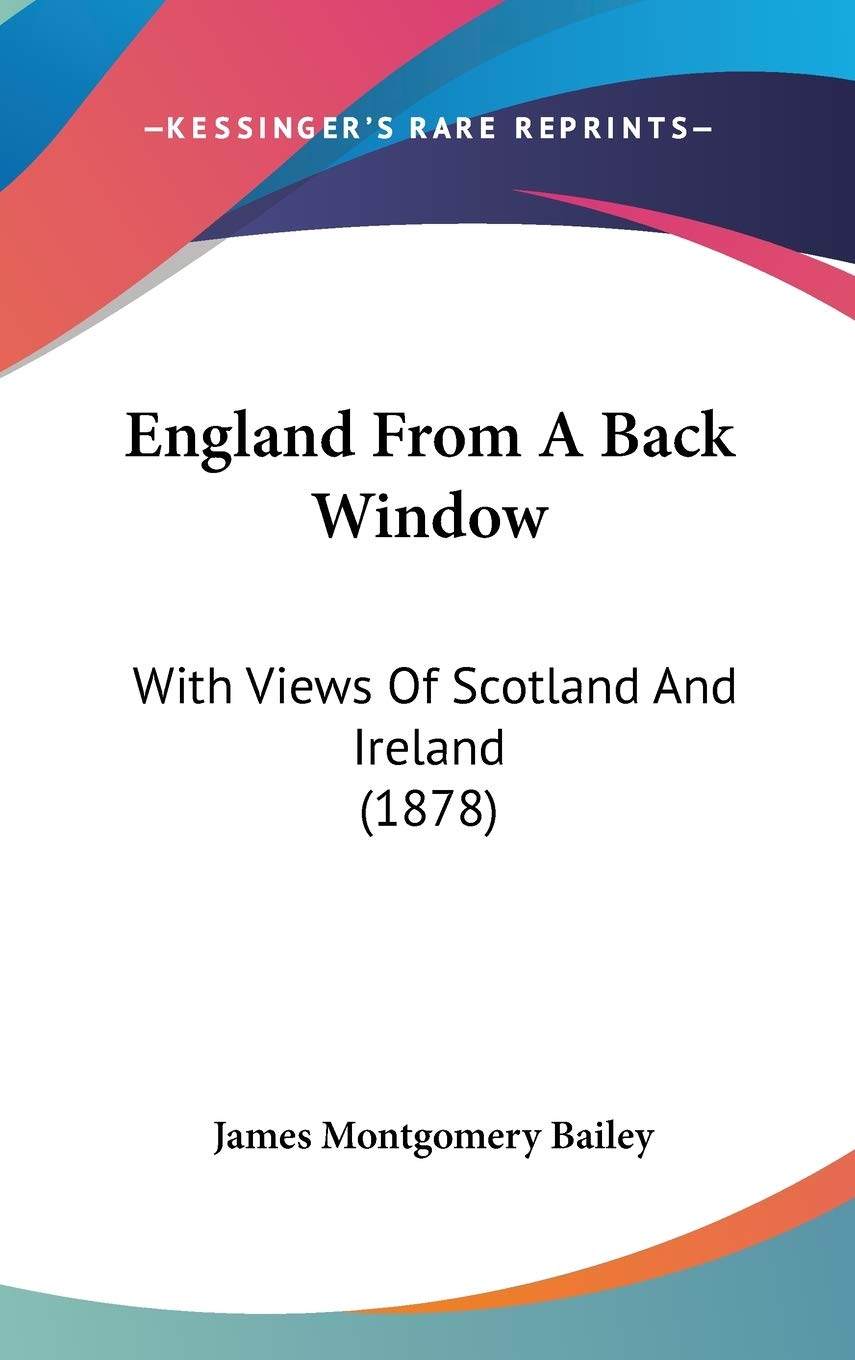 England from a Back Window: With Views of Scotland and Ireland book