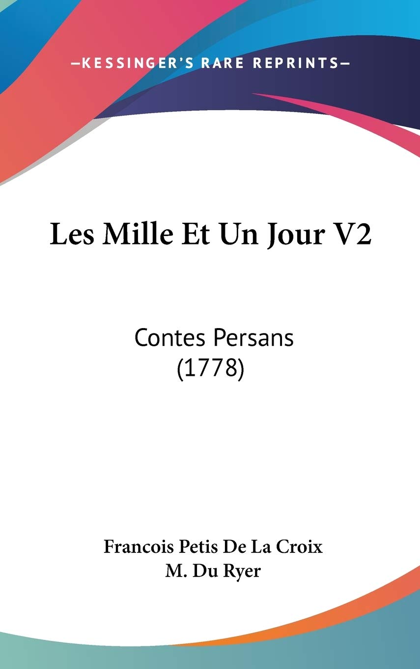 Les Mille Et Un Jour V2: Contes Persans (1778) Contemporary literature