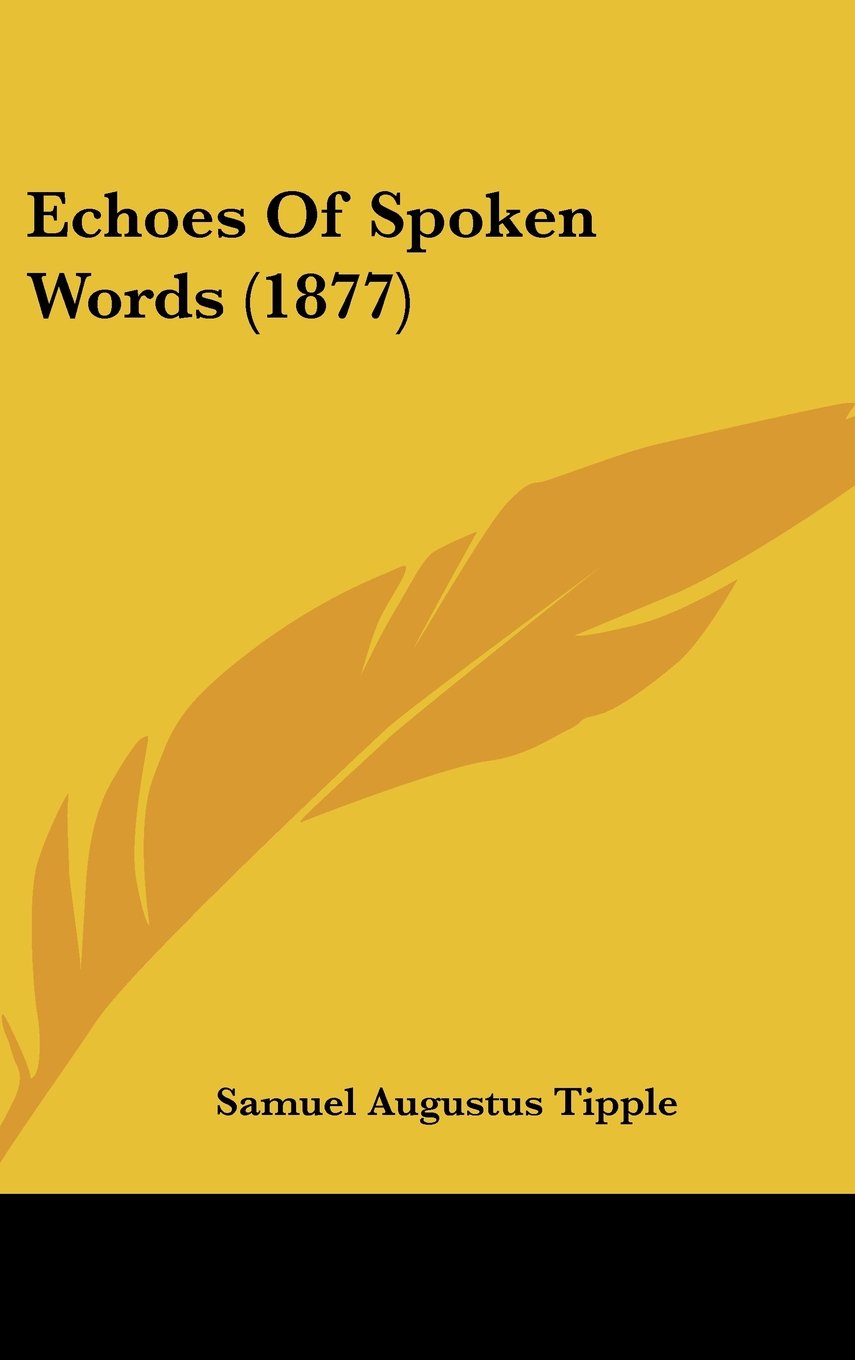 Echoes Of Spoken Words (1877) Lifestyle