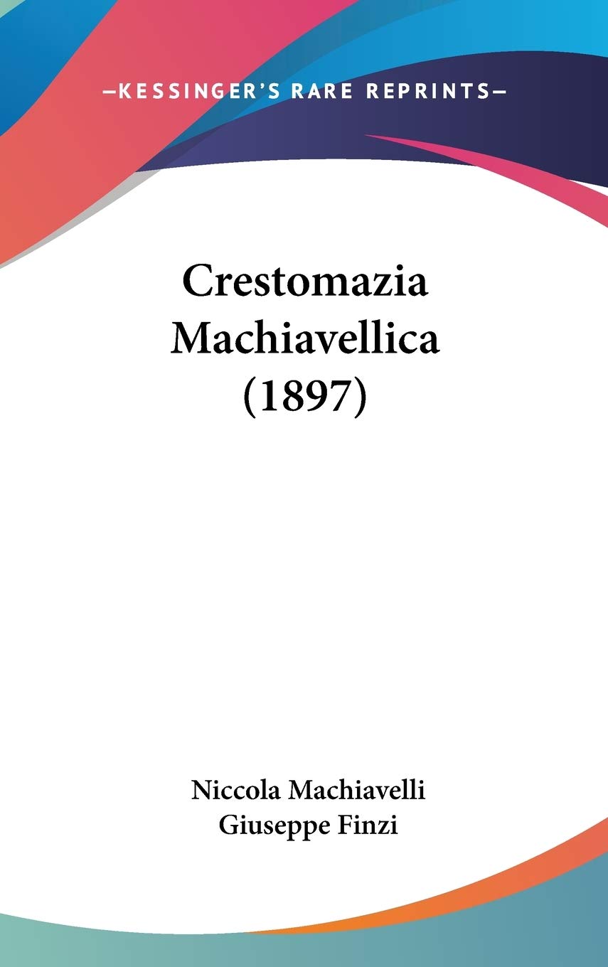 Crestomazia Machiavellica (1897) Contemporary literature