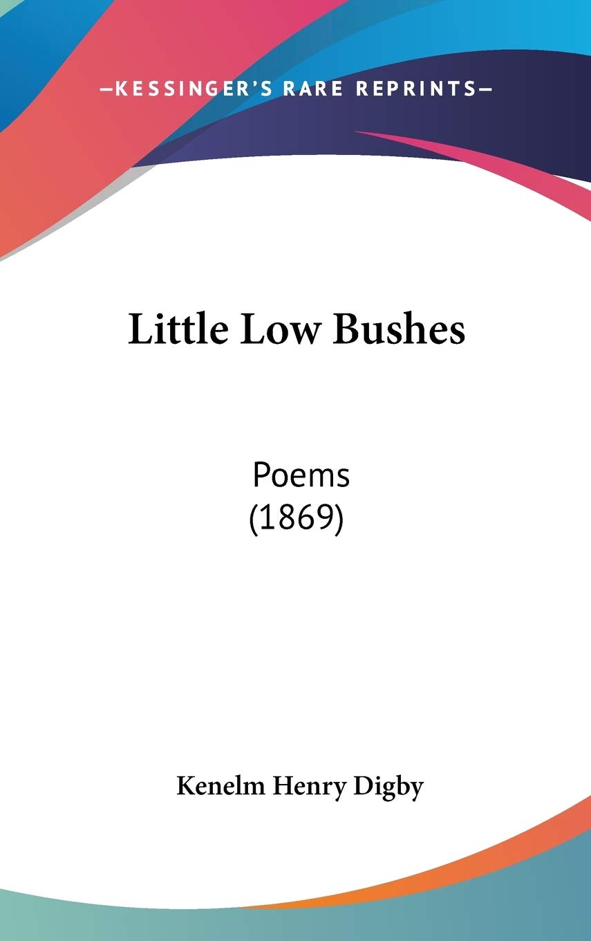 Little Low Bushes: Poems (1869) Contemporary literature